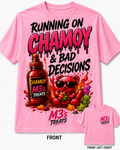 Running on Chamoy & Bad Decisions Tee