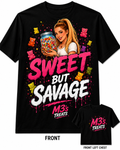 Sweet But Savage Tee