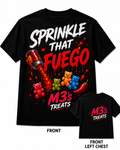 Sprinkle That Fuego Tee